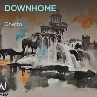 Ghetto - Downhome (Explicit)