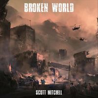 Scott Mitchell - Broken World