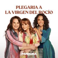 Pandora - Plegaria a La Virgen del Rocío