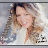 Shelley Lynch - Rock It Out This Christmas