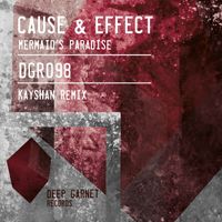 Cause & Effect - Mermaid's Paradise