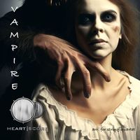 Heartscore - Vampire (Arr. for String Quartet)