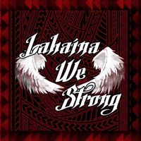 MC - Lahaina We Strong