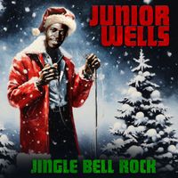 Junior Wells - Jingle Bell Rock (2023 Mix)