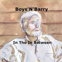 Boys'n'barry - In The In Between