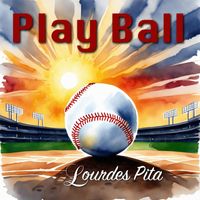 Lourdes Pita - Play Ball