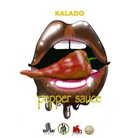 Kalado - Pepper Sauce (Explicit)