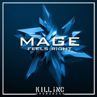 Mage - Feels Right