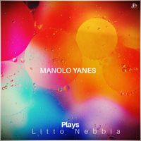 Manolo Yanes - Plays Litto Nebbia