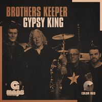 Brothers Keeper - Gypsy King (Go MAPS Music Remaster 2022)