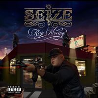 Seize - Keep Moving (Explicit)