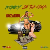 Rozarro - Money In Da Club (Explicit)