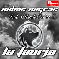 La Jauría - Nubes Negras (feat. Orlando Bataz)