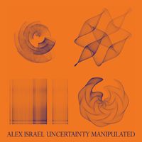 Alex Israel - Uncertainty Manipulated