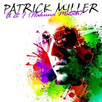 Patrick Miller - U & I (Hakuna Matata)