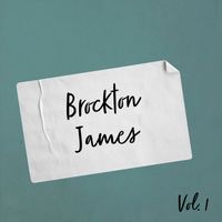 Brockton James - Brockton James, Vol. 1