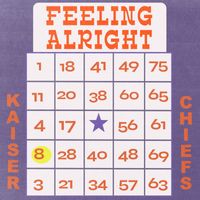 Kaiser Chiefs - Feeling Alright (Explicit)