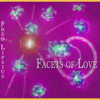 Fred Lipsius - Facets of Love