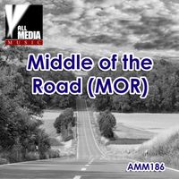 Various Artists - Middle of the Road (MOR)