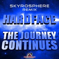 Hardface - The Journey Continues (Skyrosphere Remix)