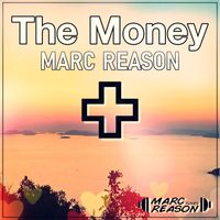 Marc Reason - The Money