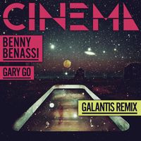 Benny Benassi Feat. Gary Go - Cinema (Galantis Remix)