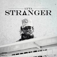 Lyta - Stranger (Explicit)