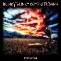 Blinky Blinky Computerband - Dysfunction