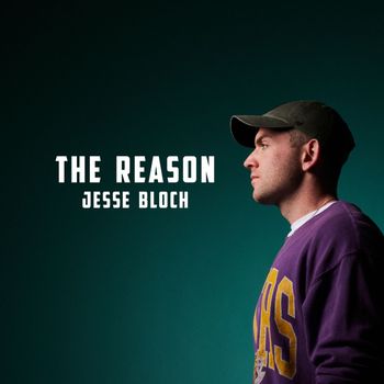 Jesse Bloch - The Reason
