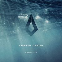 Corren Cavini - Ghosts EP