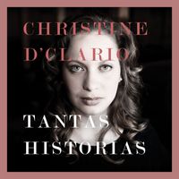 Christine D'Clario - Tantas Historias