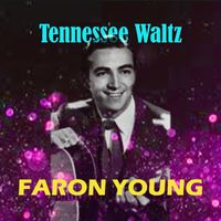 Faron Young - Tennessee Waltz