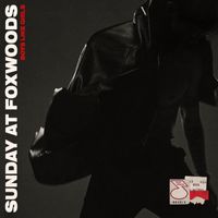 Boys Like Girls - SUNDAY AT FOXWOODS (Explicit)