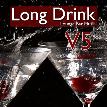 Various Artists - Long Drink (Lounge Bar Music), Vol. 5