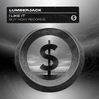 Lumberjack - I Like It