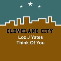 Loz J Yates - Think of You