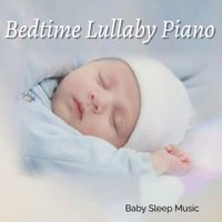 Baby Sleep Music - Bedtime Lullaby Piano
