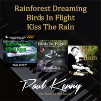 Paul Kenny - Rainforest Dreaming, Birds In Flight, Kiss The Rain Complilation Album