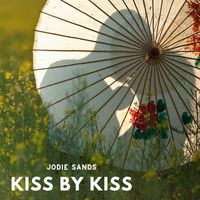 Jodie Sands - Kiss By Kiss