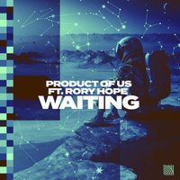 Product of us - Waiting