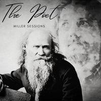 Miller Sessions - The Poet