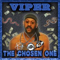 Viper - THE CHOSEN ONE
