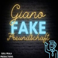 Giano - FakeFreundschaft