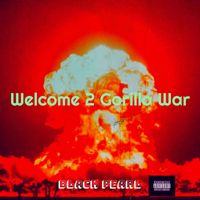 Black Pearl - Welcome 2 Gorilla War (Explicit)