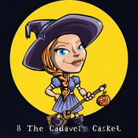 Halloween Songs - 8 The Cadavers Casket
