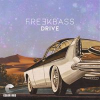 Freekbass - Drive