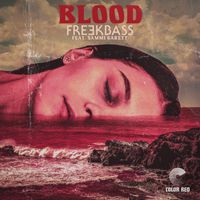 Freekbass - Blood