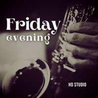 HD Studio - Friday Evening