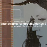 Steven John - Soundtracks For Documentaries 2