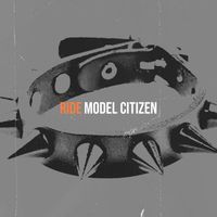 Model Citizen - Ride (Explicit)